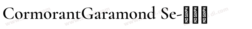 CormorantGaramond Se字体转换